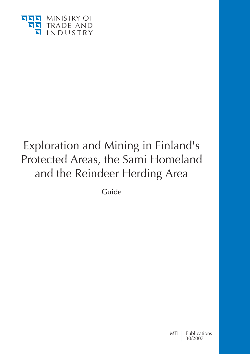 Exploration and Mining in Finland's Protected Areas, the Sami Homeland and the Reindeer Herding Area