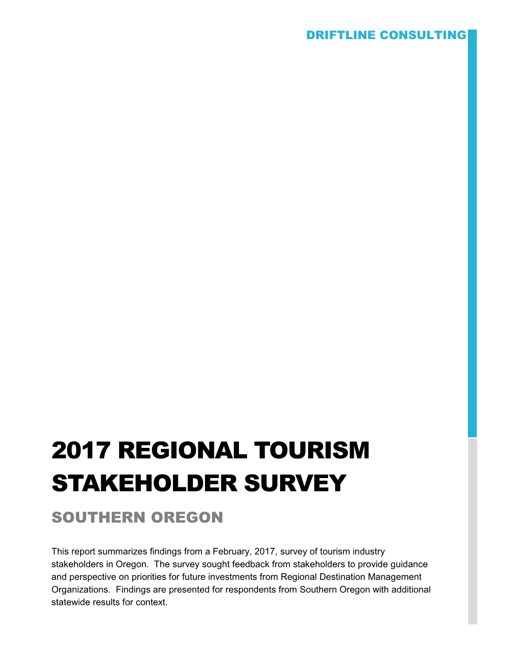 2017 Regional Tourism Stakeholder Survey Southern Oregon