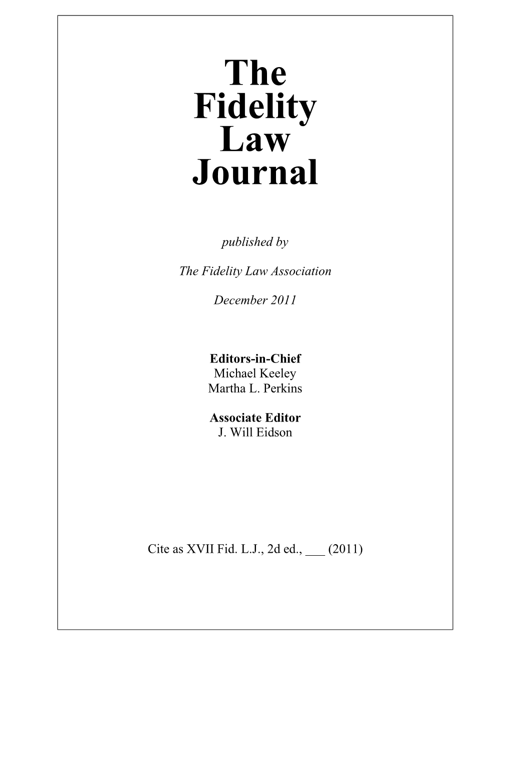 The Fidelity Law Journal