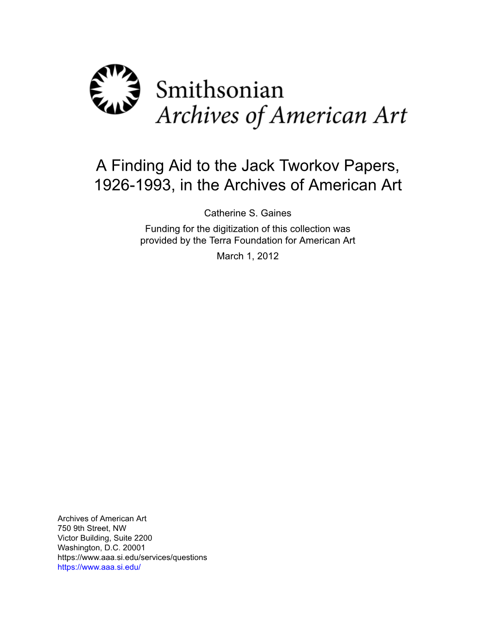 A Finding Aid to the Jack Tworkov Papers, 1926-1993, in the Archives of American Art