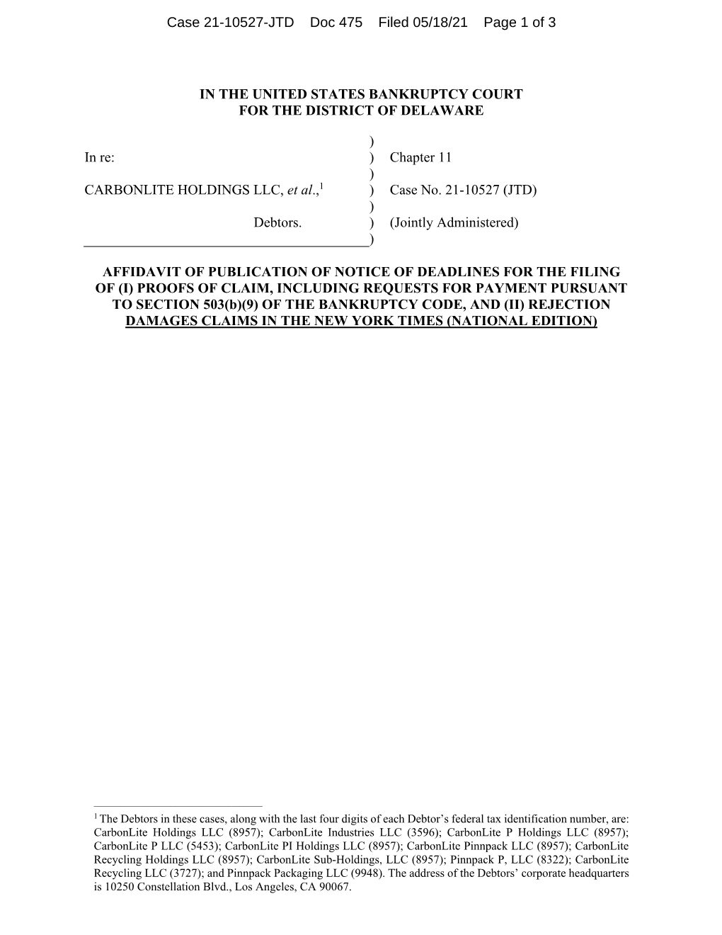 IN the UNITED STATES BANKRUPTCY COURT for the DISTRICT of DELAWARE in Re: CARBONLITE HOLDINGS LLC, Et Al.,1 Debtors. ) ) ) )