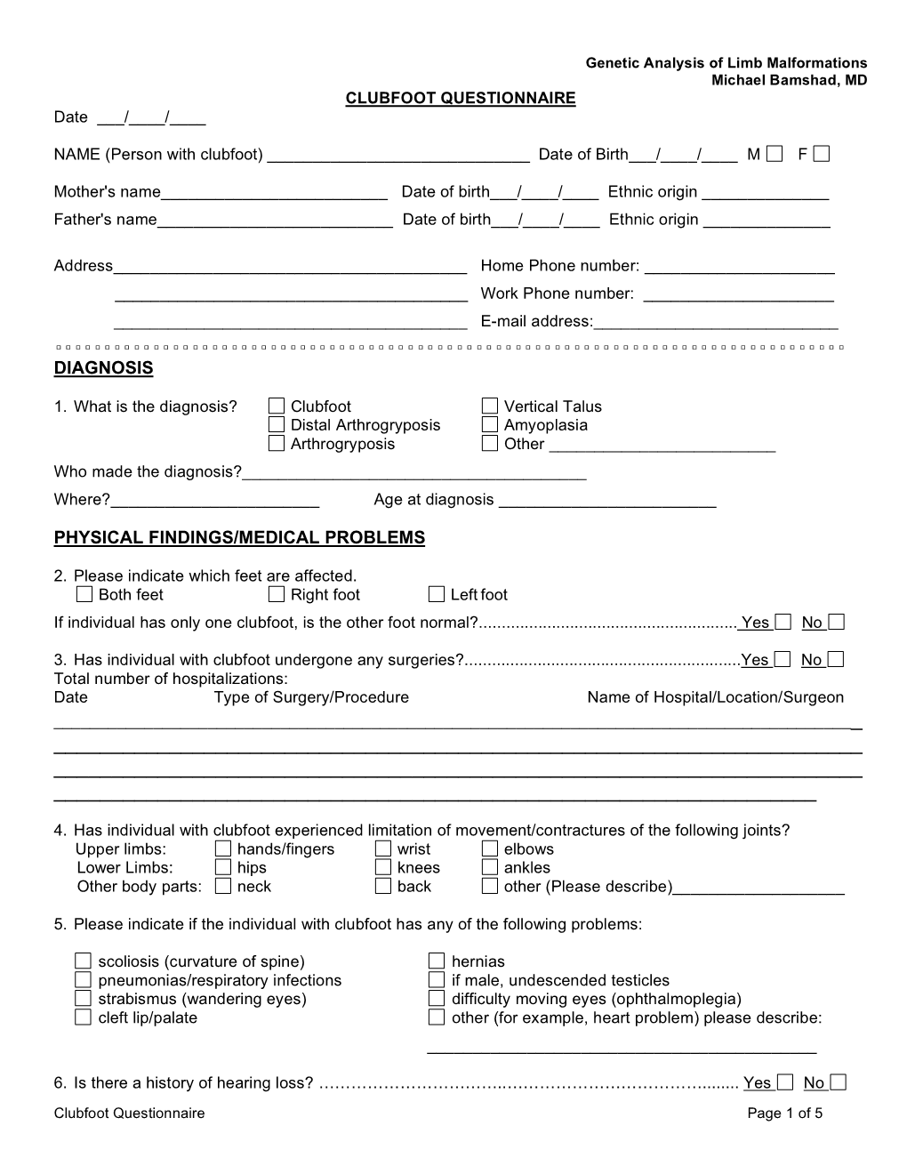 CLUBFOOT QUESTIONNAIRE Date ___/____/____