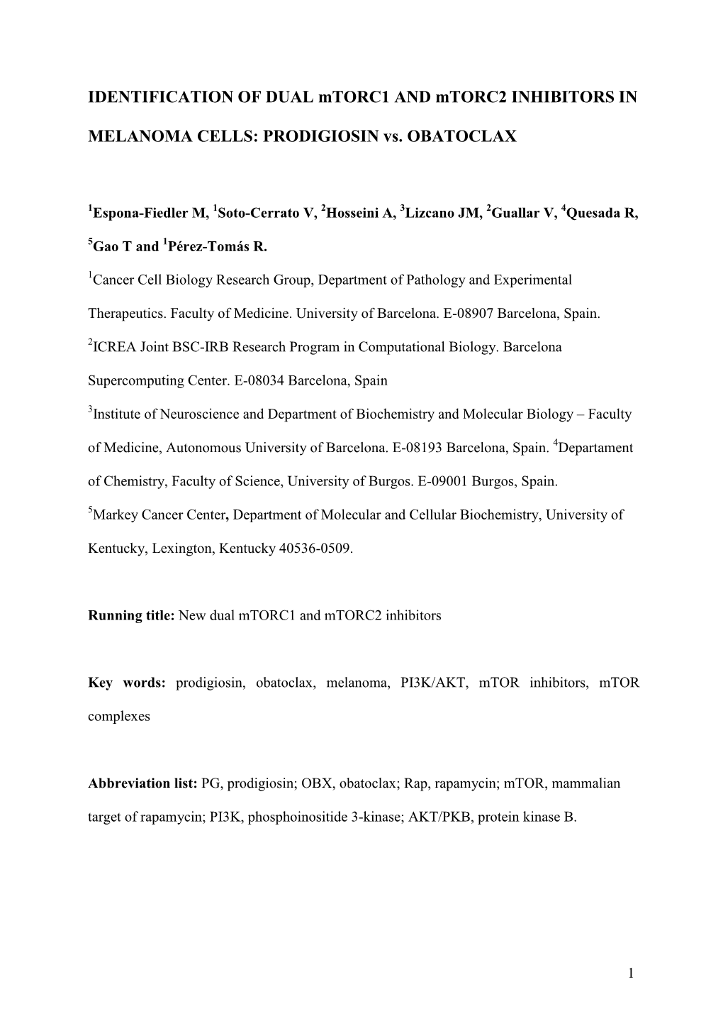 IDENTIFICATION of DUAL Mtorc1 and Mtorc2 INHIBITORS in MELANOMA CELLS