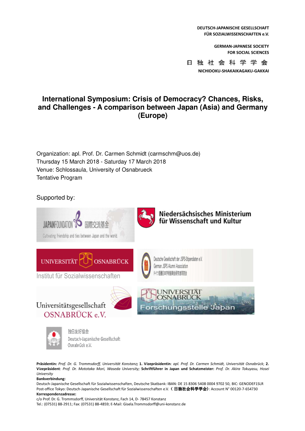 International Symposium: Crisis of Democracy? Chances, Risks, and Challenges - a Comparison Between Japan (Asia) and Germany (Europe)