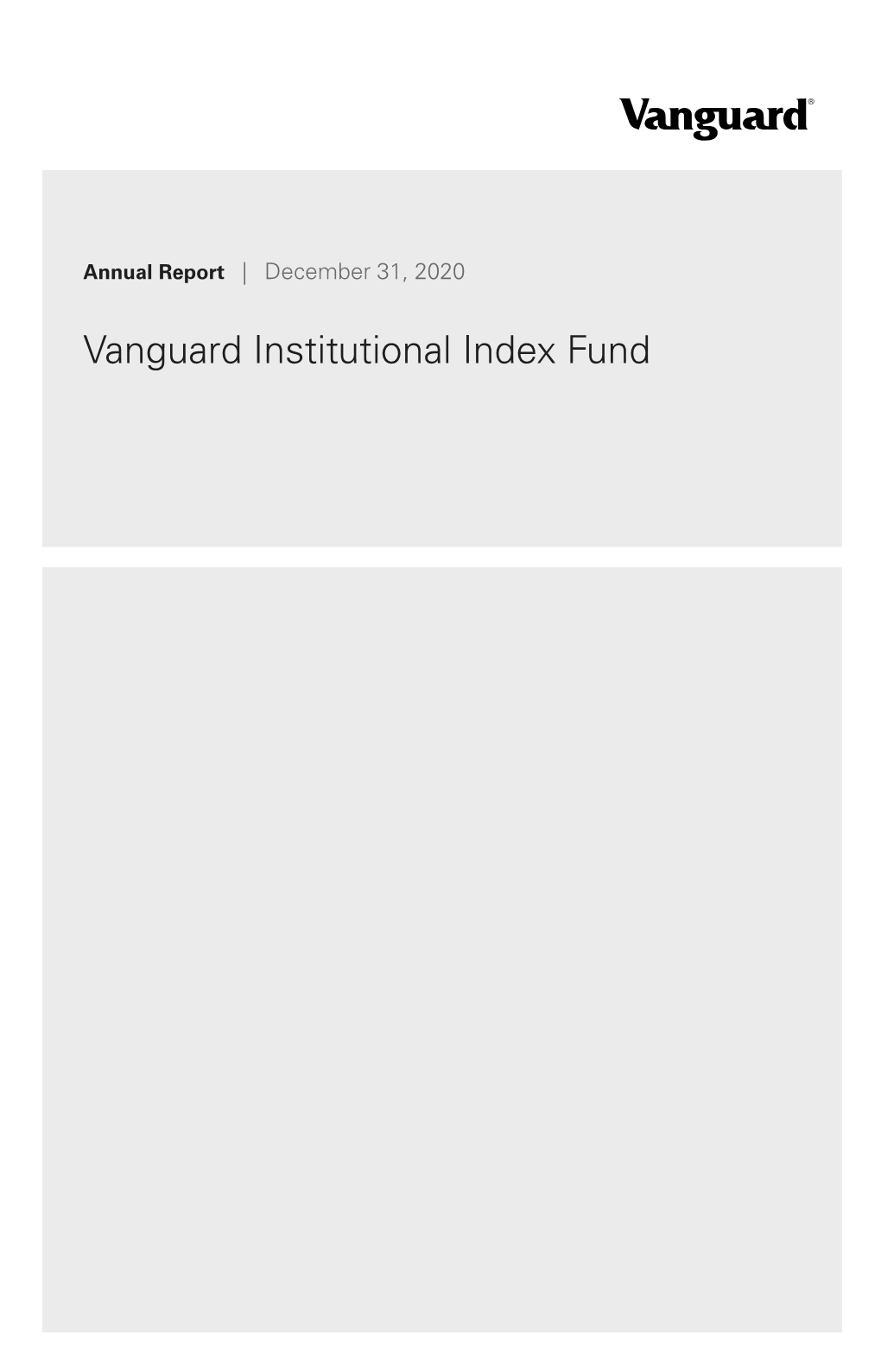 Vanguard Institutional Index Fund Annual Report December 31, 2020