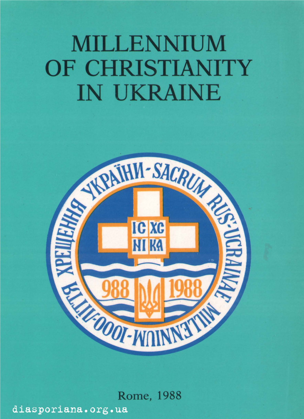 Millennium of Christianity in Ukraine
