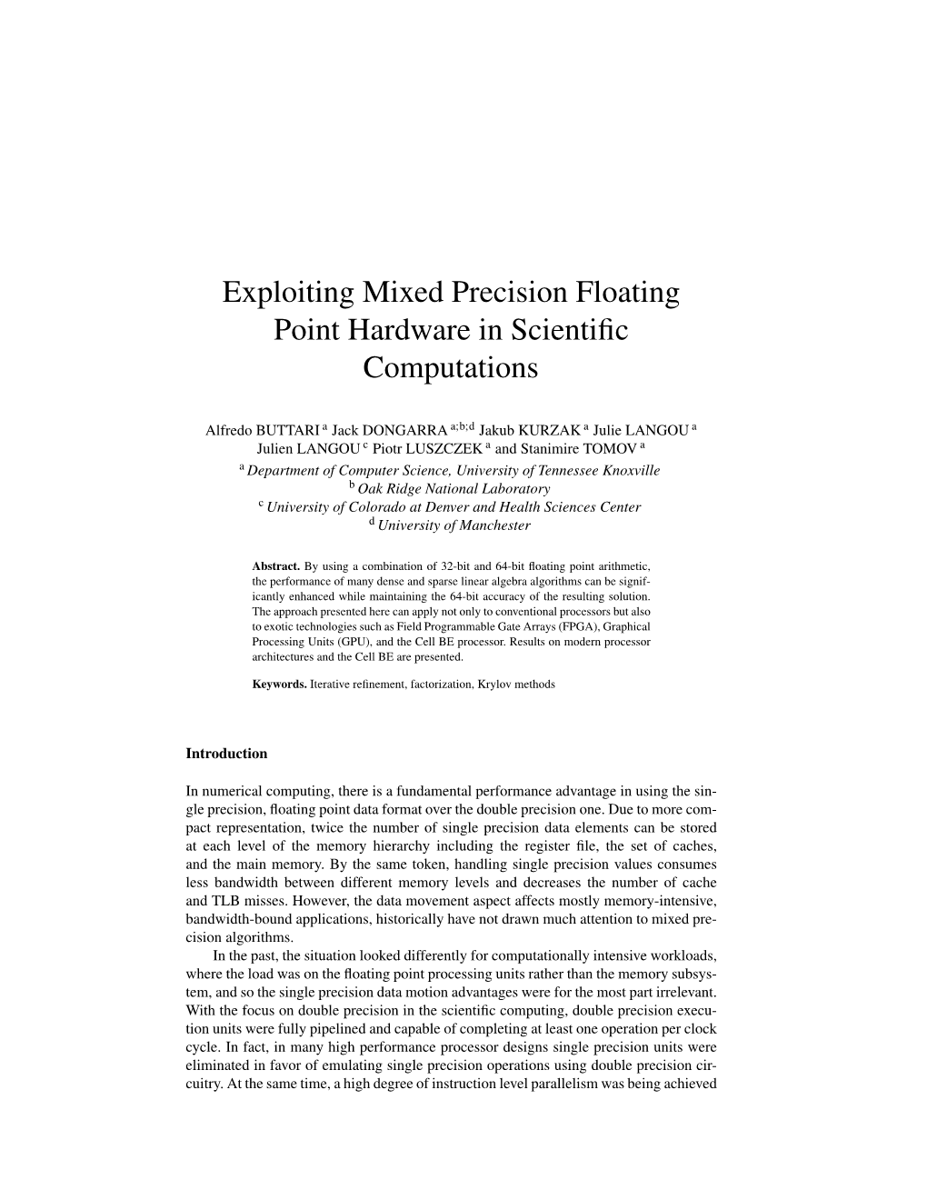 Exploiting Mixed Precision Floating Point Hardware in Scientiﬁc Computations