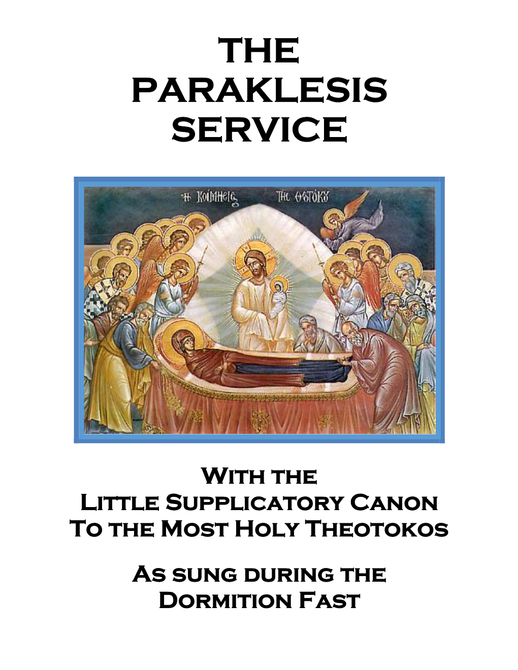 The Paraklesis Service