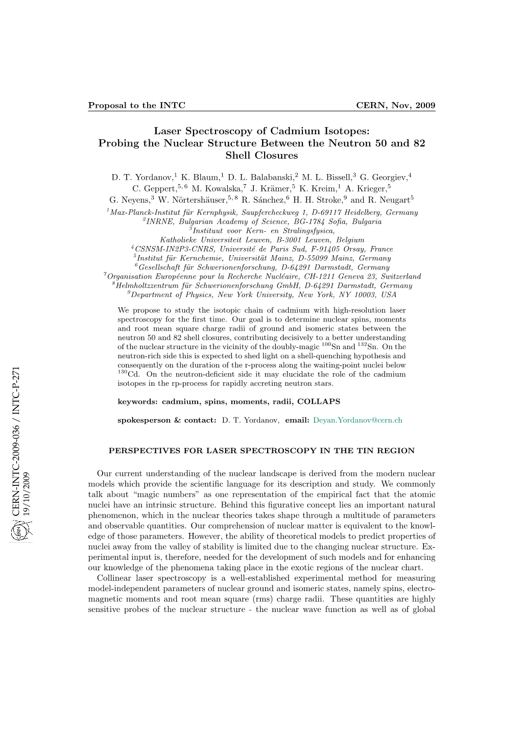 Laser Spectroscopy of Cadmium Isotopes: Probing the Nuclear