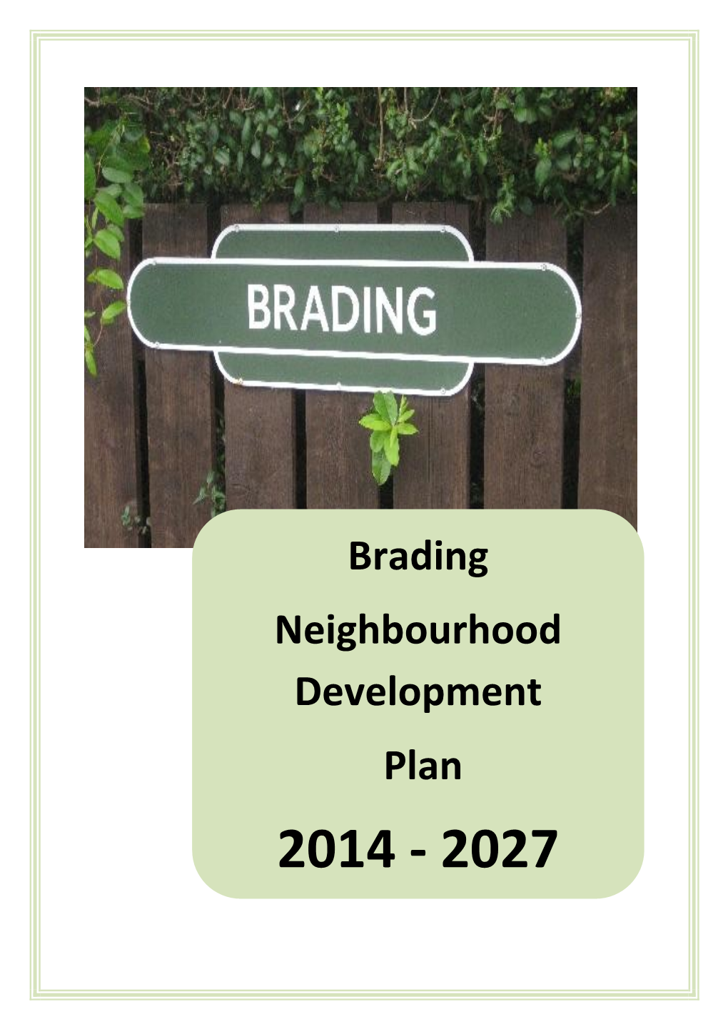 Brading Neighbourhood Development Plan 2014 - 2027 Contents Page