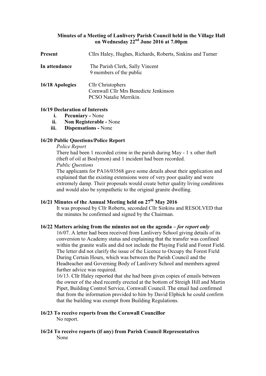 Minutes of a Meeting of Lanlivery Parish Council Held in the Village Hall on Wednesday 22Nd June 2016 at 7.00Pm