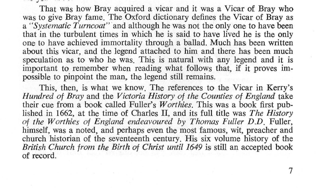 That Was How Bray Acquired a Vicar and It Was a Vicar of Bray Who Was to Give Bray Fame