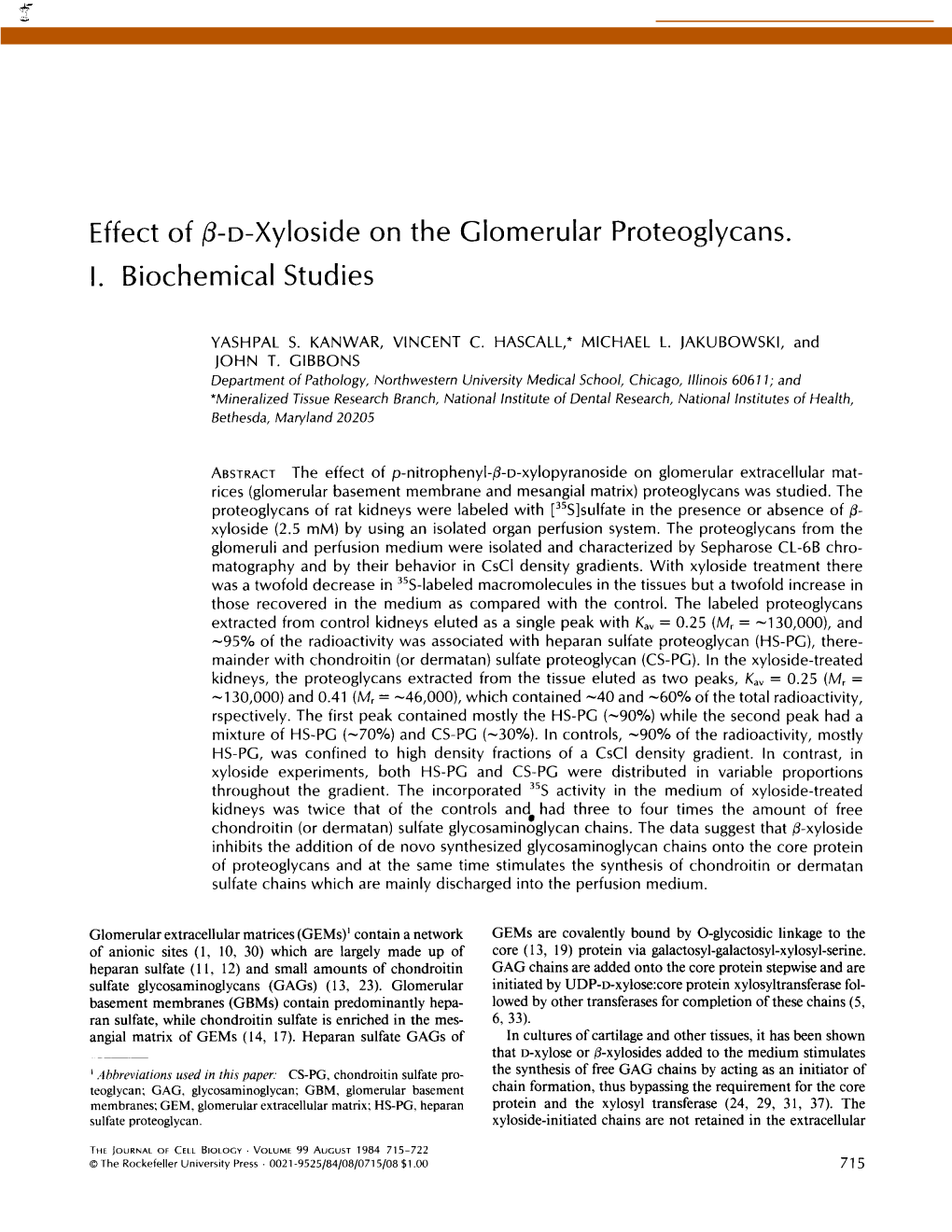 Effect of Я-D-Xyloside on the Glomerular Proteoglycans. I