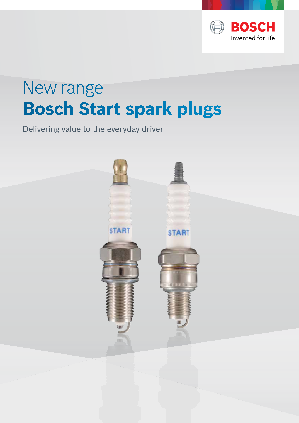 New Range Bosch Start Spark Plugs Delivering Value to the Everyday Driver Application