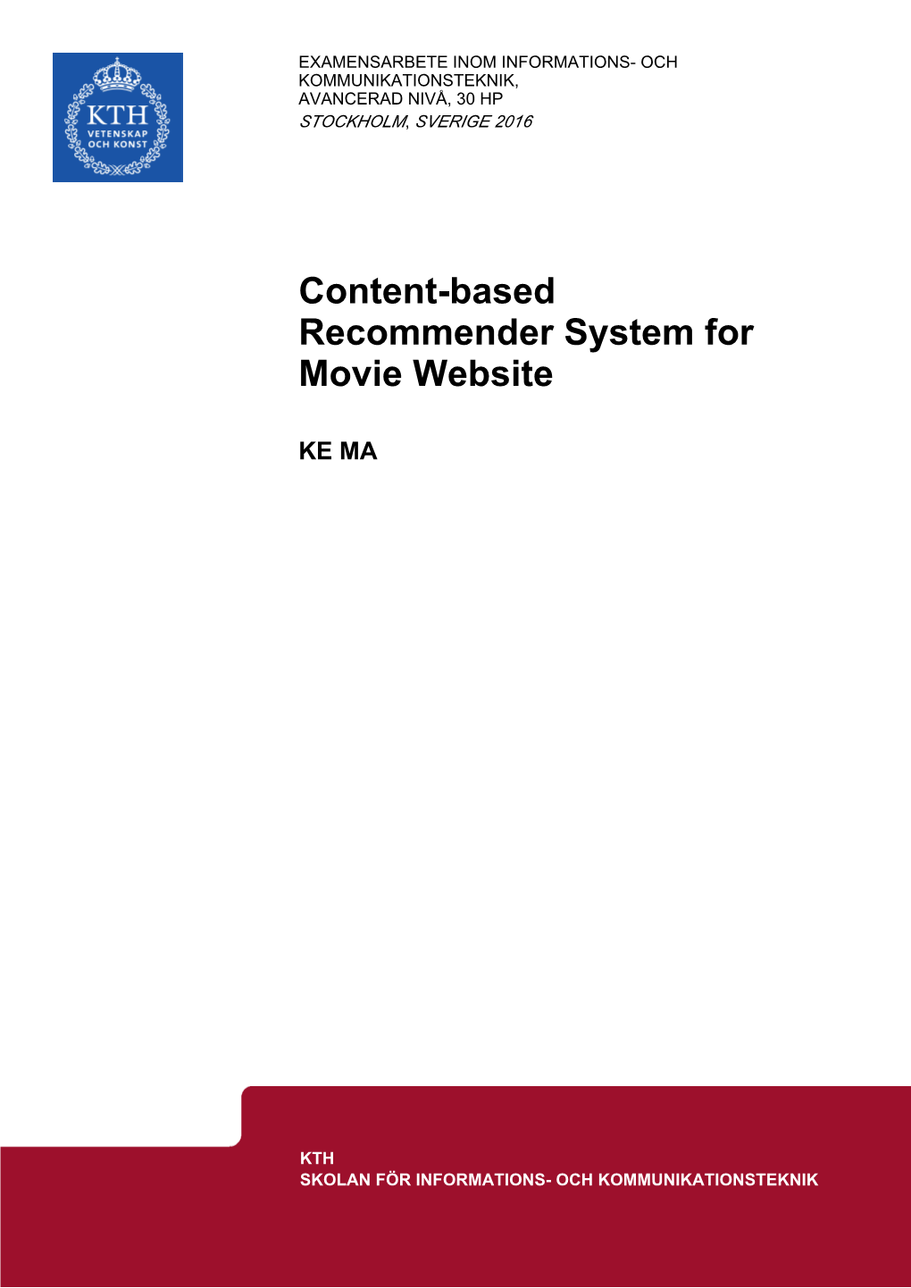 Content-Based Recommender System for Movie Website
