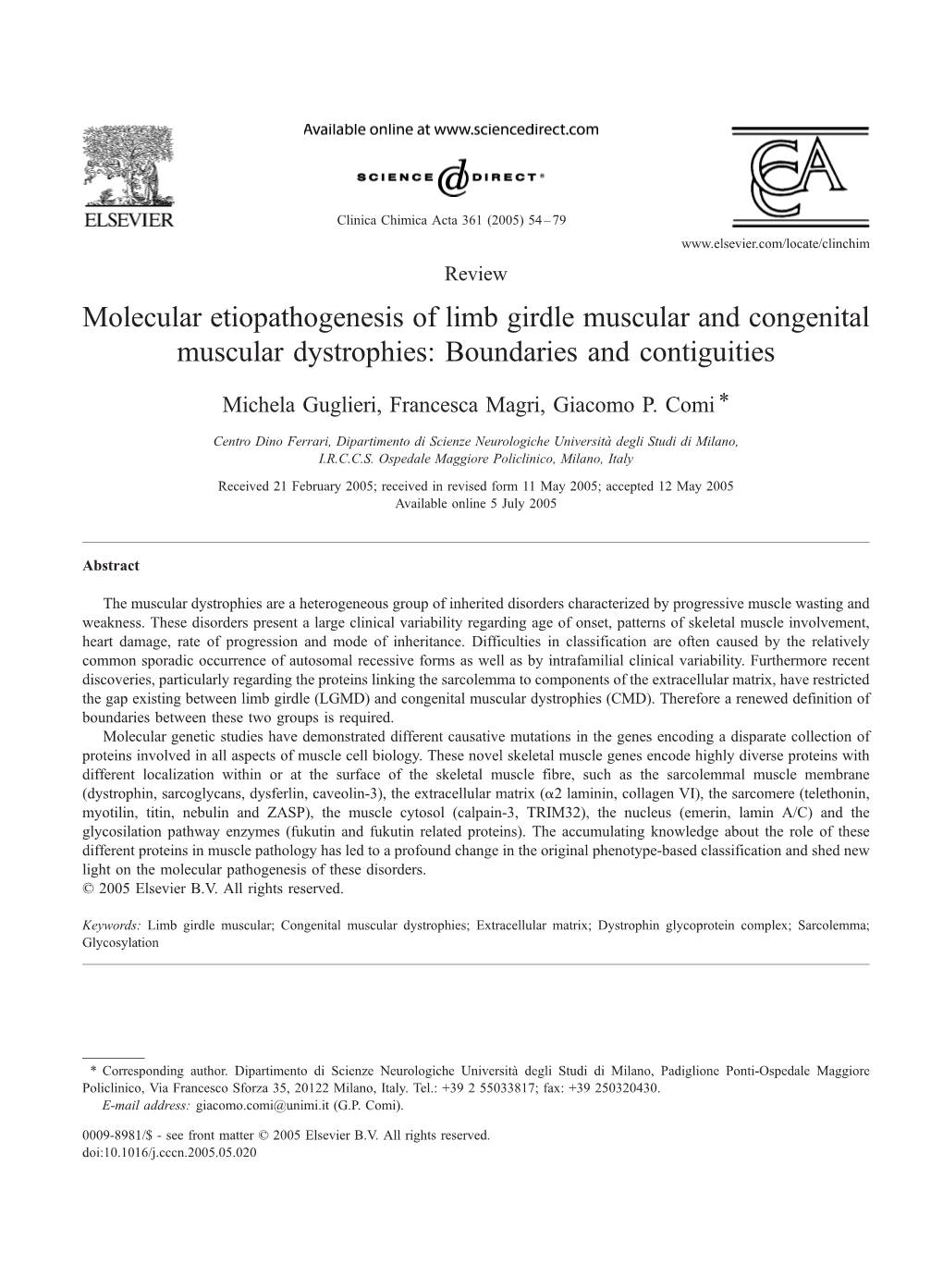 Molecular Etiopathogenesis of Limb Girdle Muscular and Congenital Muscular Dystrophies: Boundaries and Contiguities
