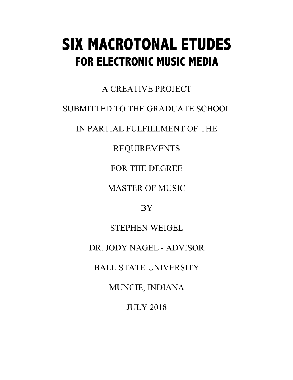 Six Macrotonal Etudes for Electronic Music Media