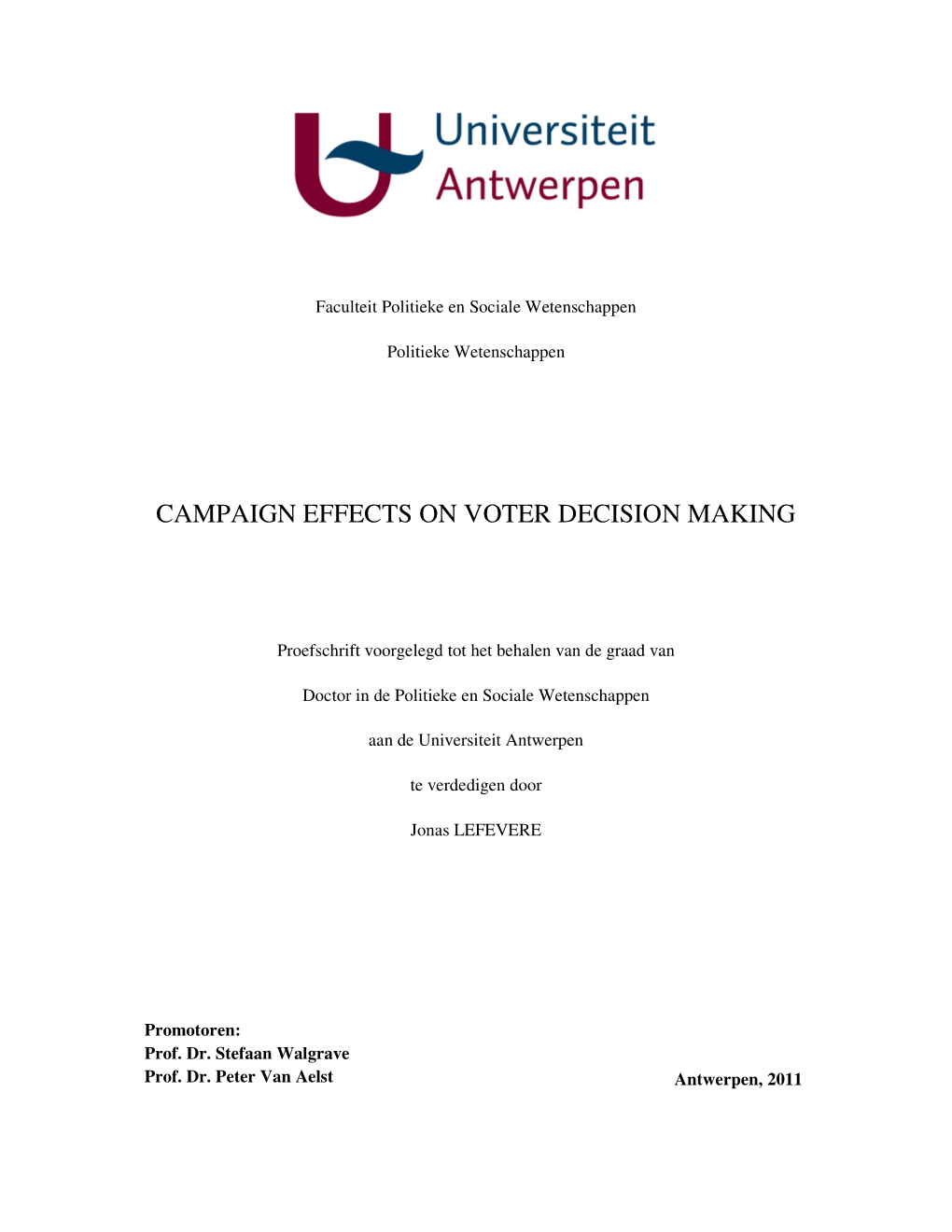Campaign Effects on Voter Decision Making
