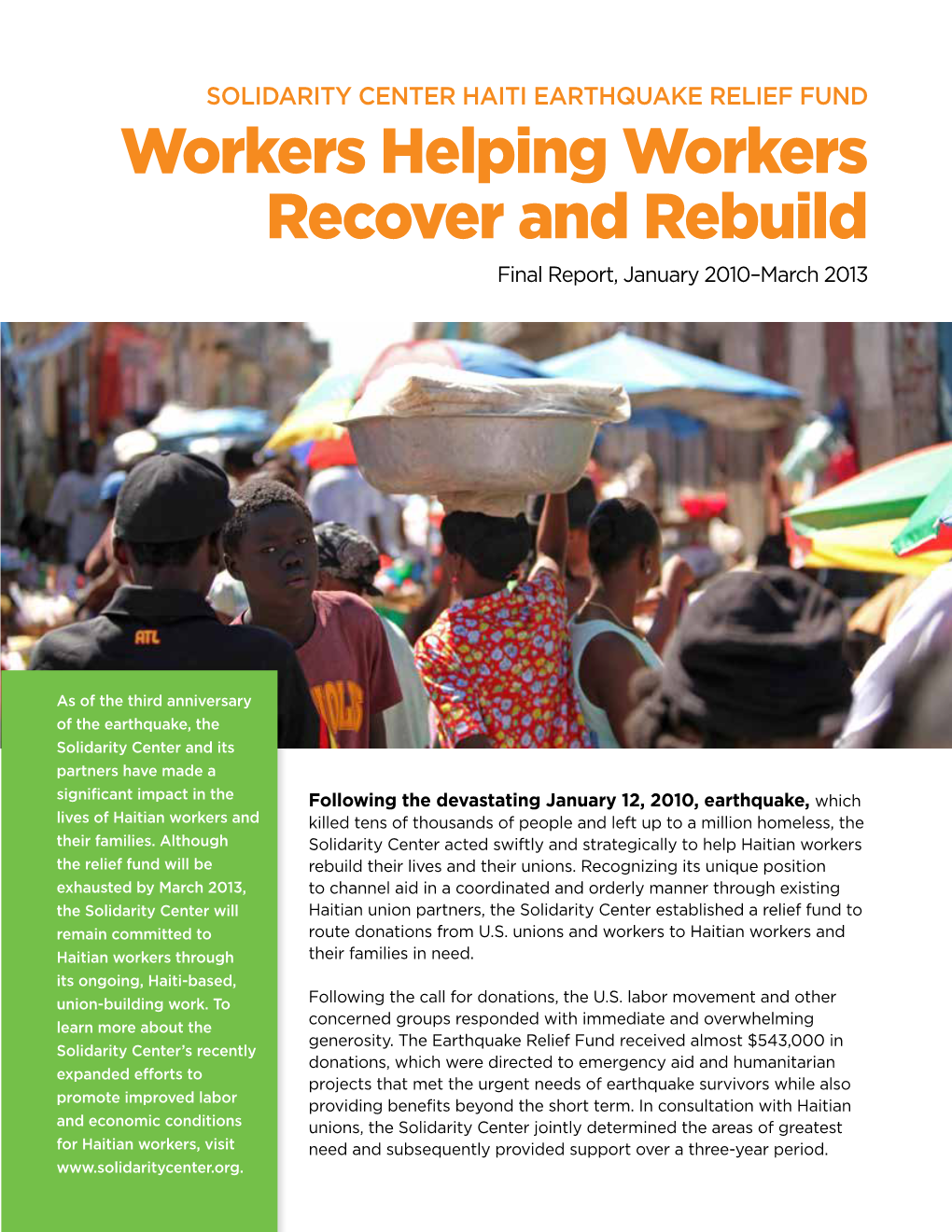 Workers Helping Workers Recover and Rebuild Final Report, January 2010–March 2013