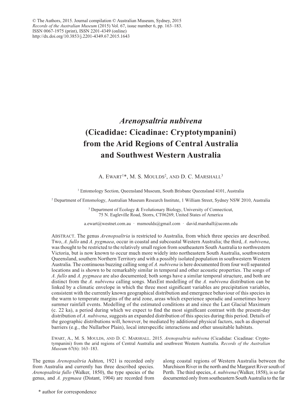 Arenopsaltria Nubivena (Cicadidae: Cicadinae: Cryptotympanini) from the Arid Regions of Central Australia and Southwest Western Australia