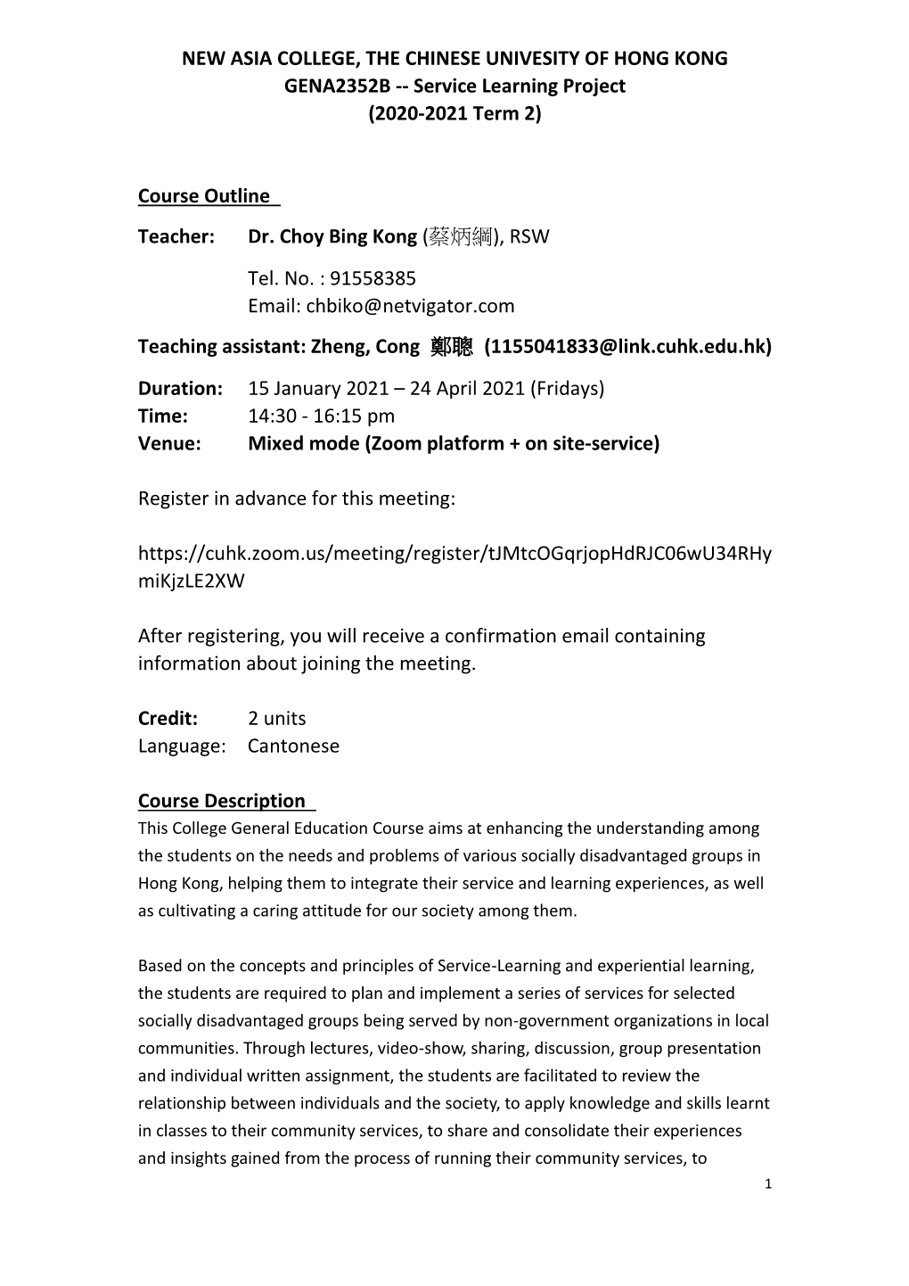 NEW ASIA COLLEGE, the CHINESE UNIVESITY of HONG KONG GENA2352B -- Service Learning Project (2020-2021 Term 2)