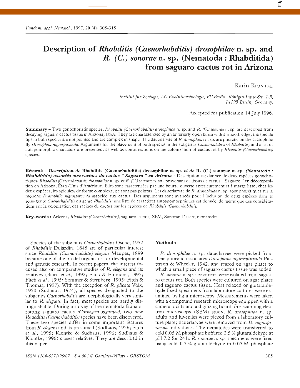 Description of Rhabditis (Caenorhabditis) Drosophilae N. Sp. and R. (C.) Sonorae N. Sp. (Nematoda : Rhabditida) from Saguaro