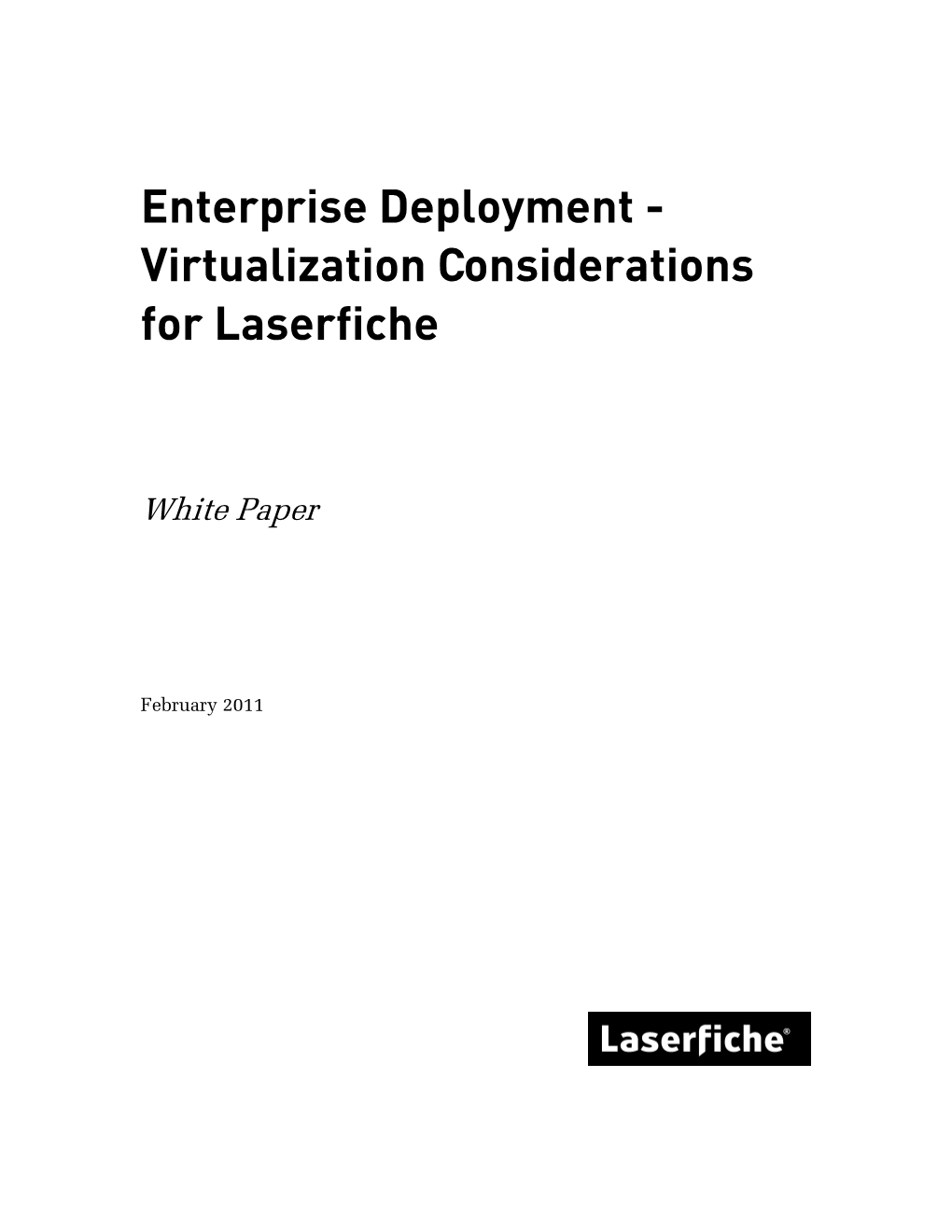 Enterprise Deployment - Virtualization Considerations for Laserfiche