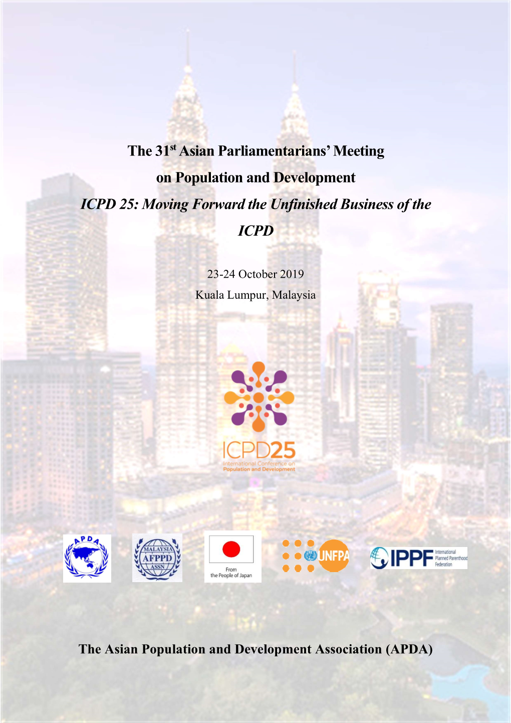 The 31St Asian Parliamentarians' Meeting on Population And
