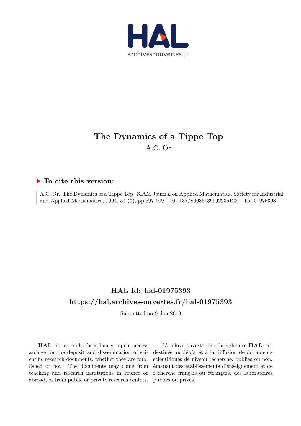 The Dynamics of a Tippe Top A.C