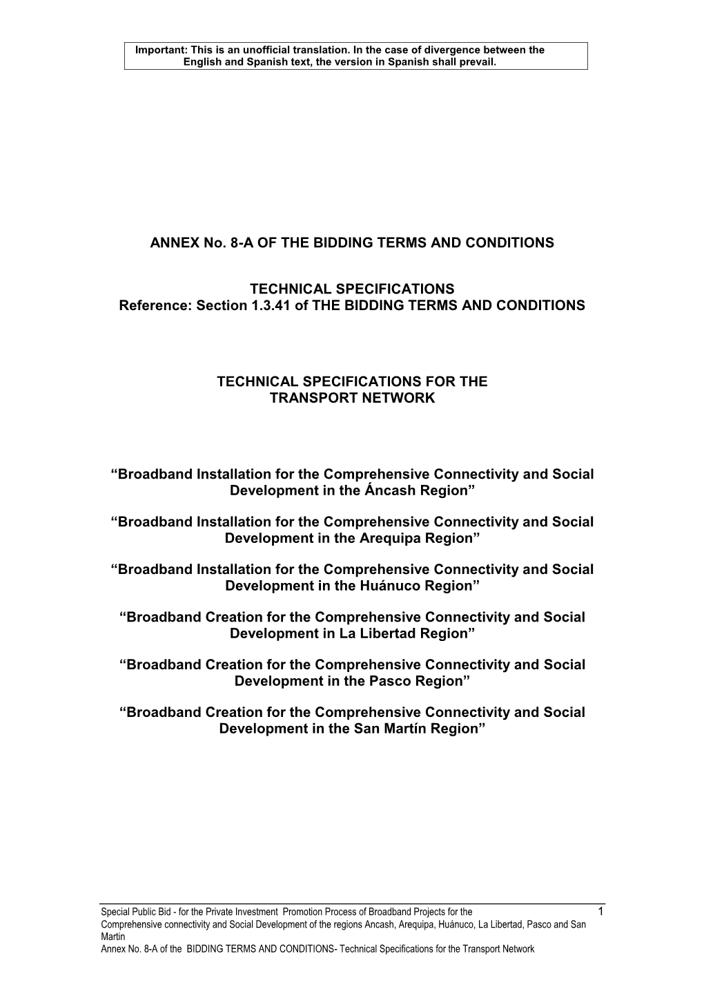 ANNEX No. 8-A of the BIDDING TERMS and CONDITIONS