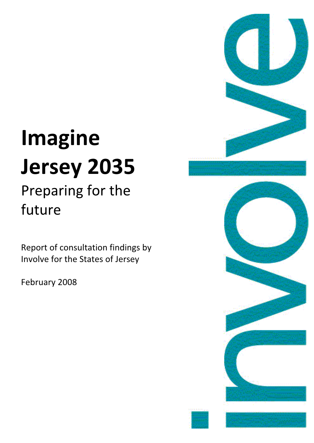 Imagine Jersey 2035 Consultation Process