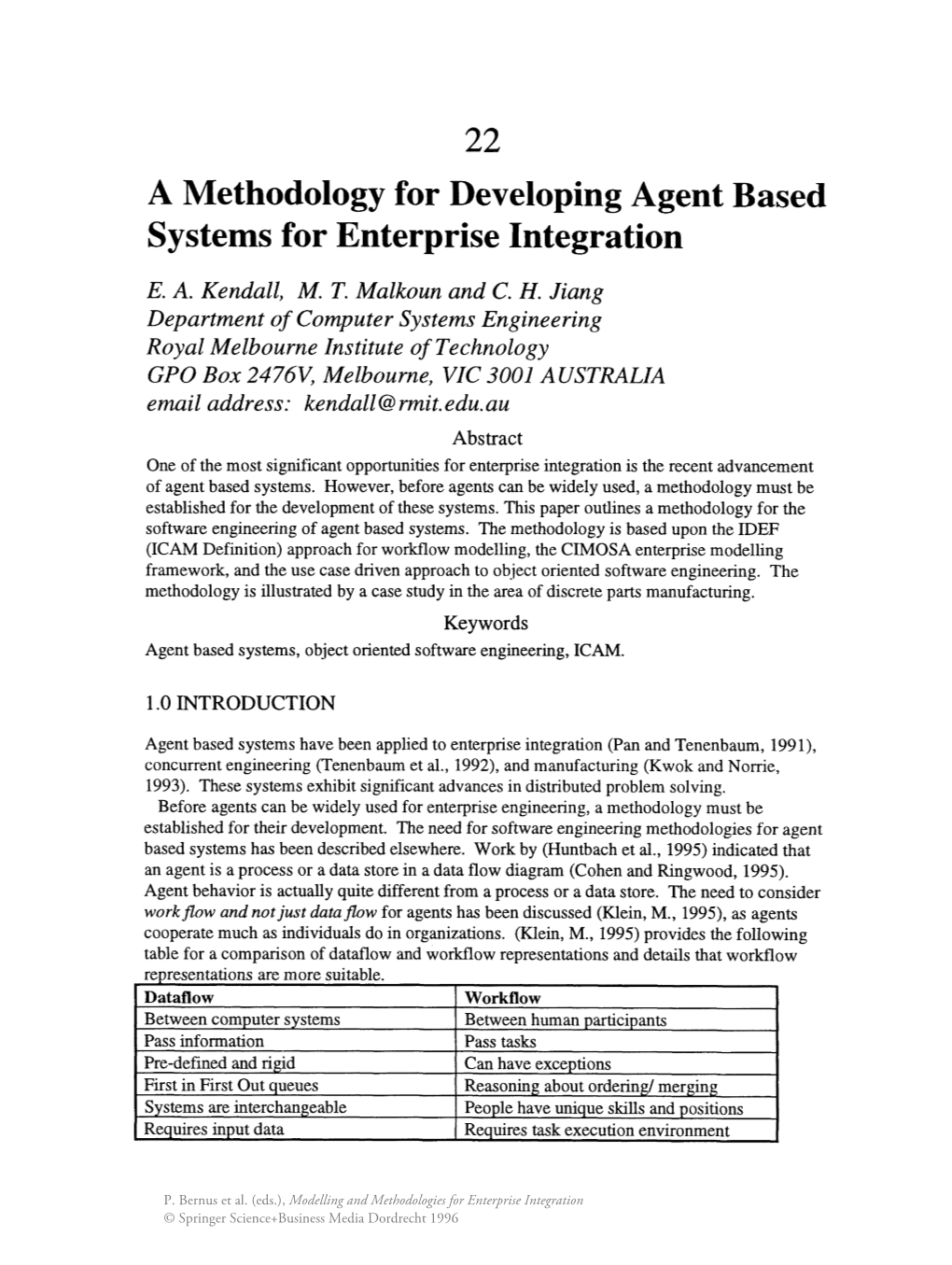 A Methodology for Developing Agent Based Systems for Enterprise Integration