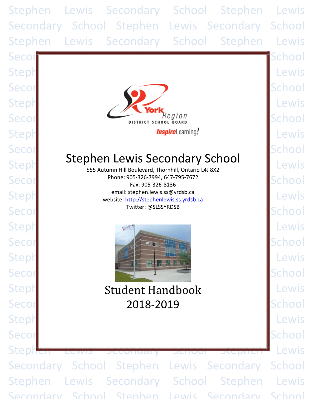 Student Handbook As Well As the Guide to the 2018-2019 School Year for Students and Parents