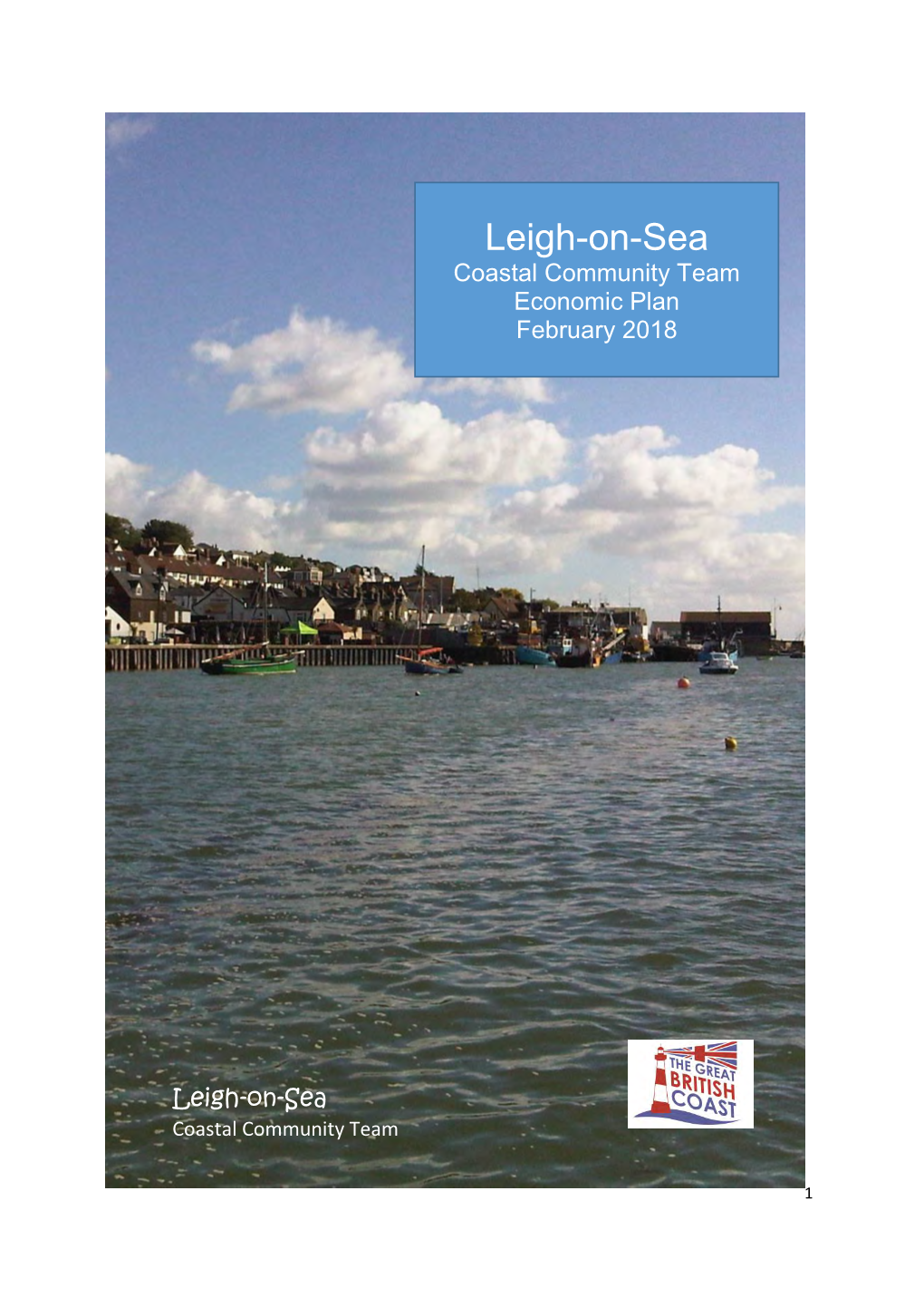 Leigh-On-Sea Coastal Community Team Economic Plan February 2018