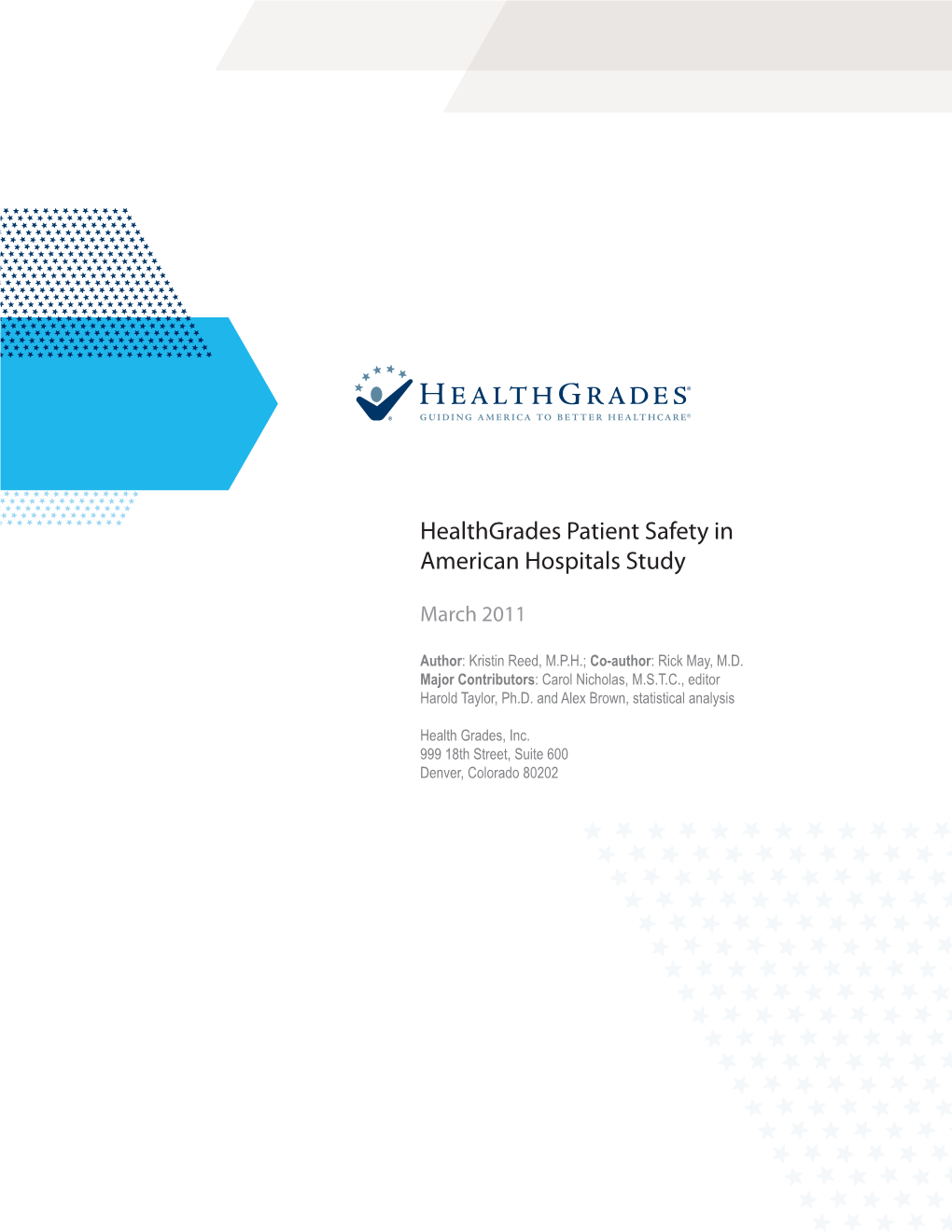 Healthgrades Patient Safety in American Hospitals Study