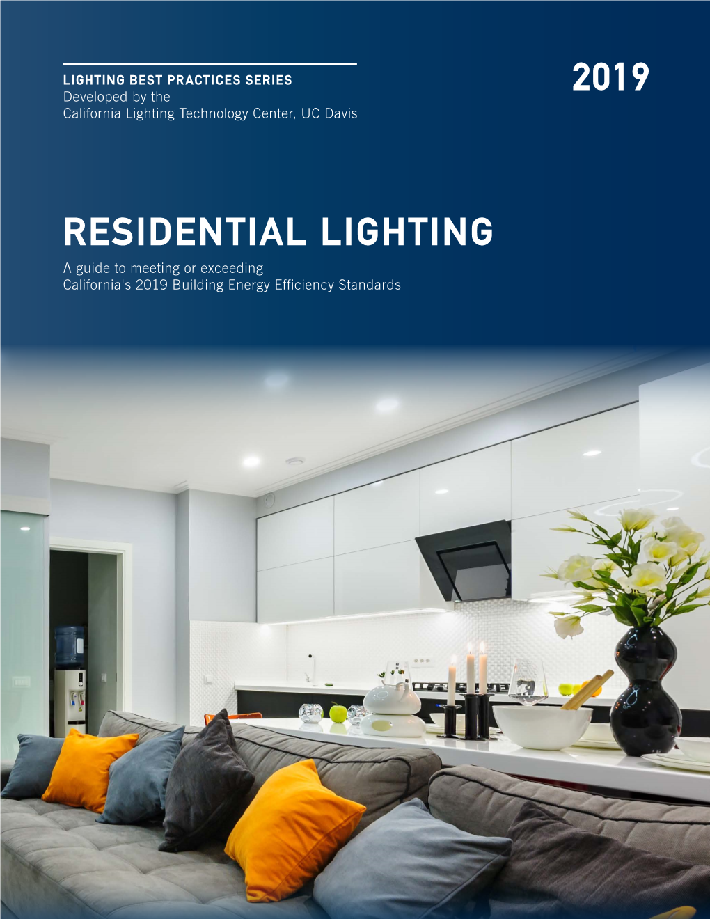 Residential Lighting Guide for 2019 Building Energy Efficiency Standards