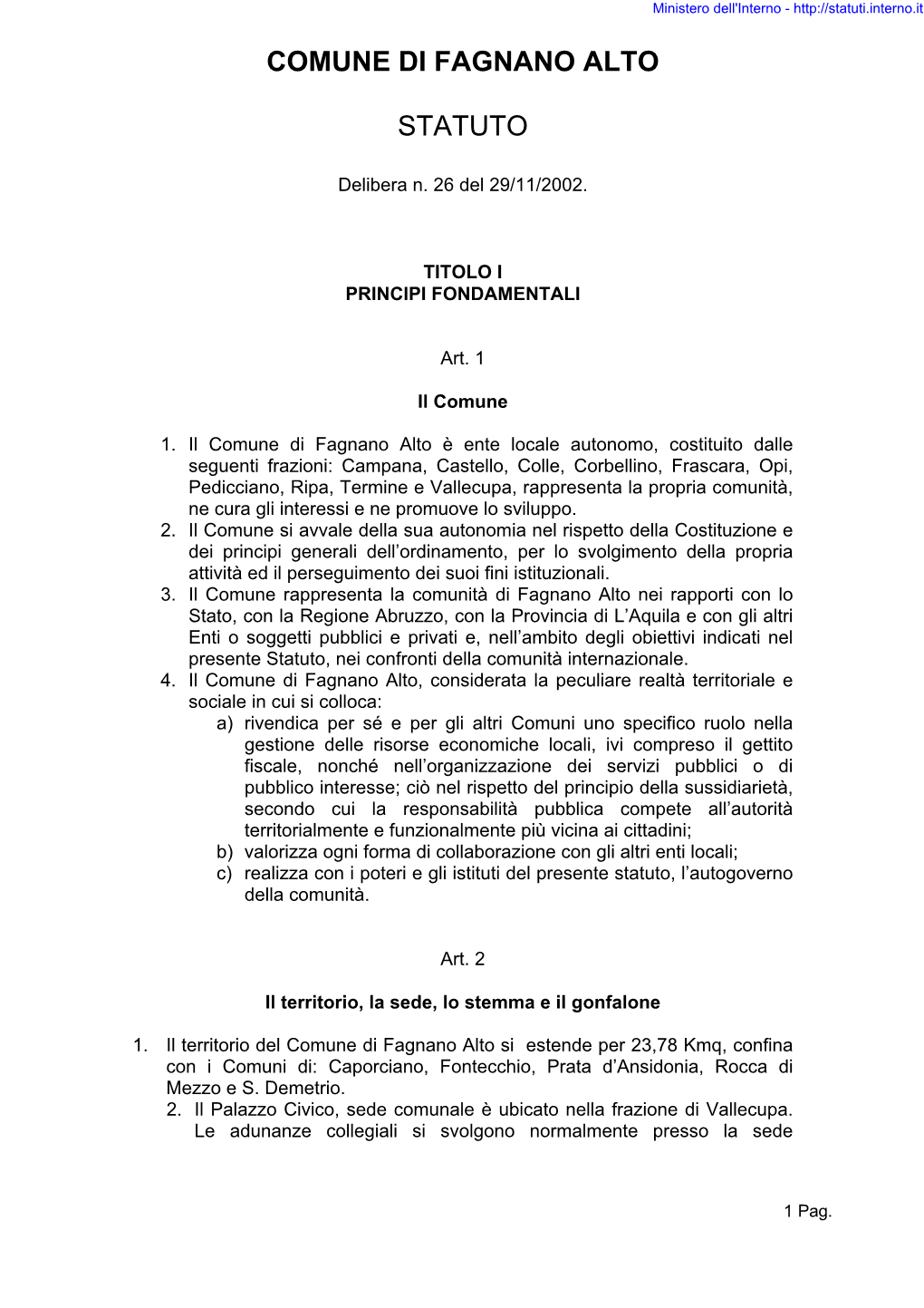 Statuto Comunale; B) Il Regolamento Del Consiglio Comunale; C) Il Piano Regolatore E Strumenti Urbanistici Attuativi