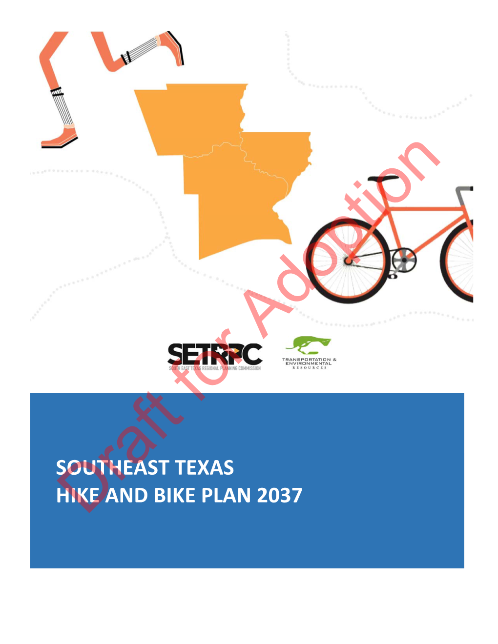 SOUTHEAST TEXAS HIKE and BIKE PLAN 2037Draft