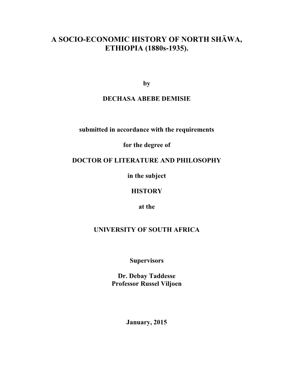 A SOCIO-ECONOMIC HISTORY of NORTH SHÄWA, ETHIOPIA (1880S-1935)