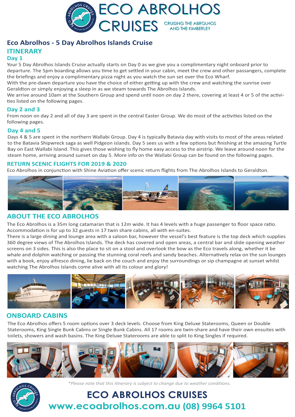 Eco Itinerary Abrolhos Islands 5 Day Combined