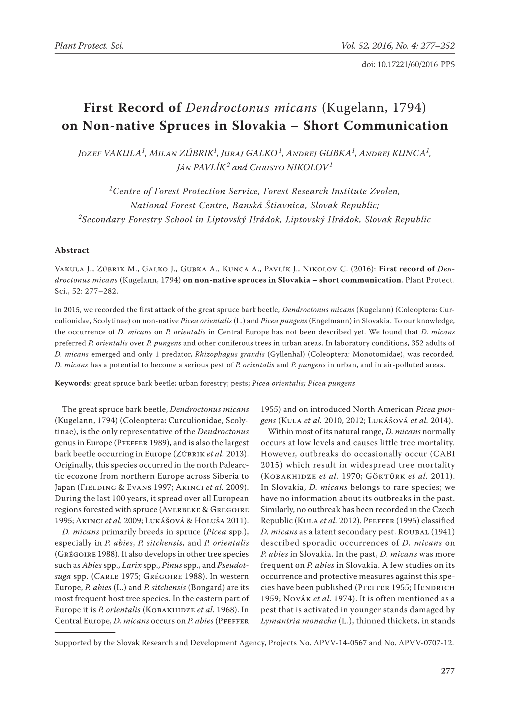 First Record of Dendroctonus Micans (Kugelann, 1794) on Non-Native Spruces in Slovakia – Short Communication