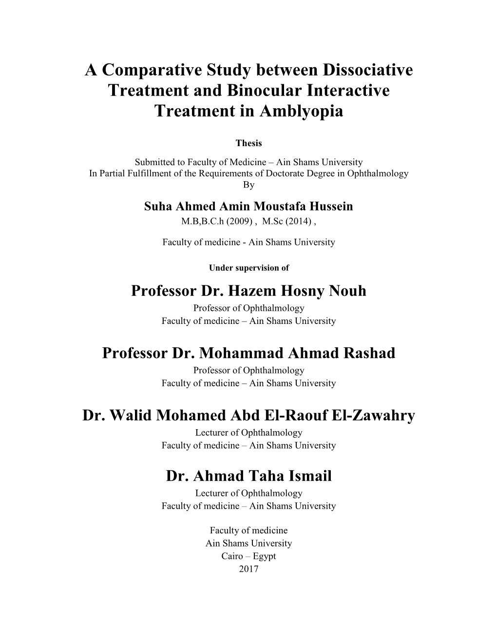 A Comparative Study Between Dissociative Treatment and Binocular Interactive Treatment in Amblyopia