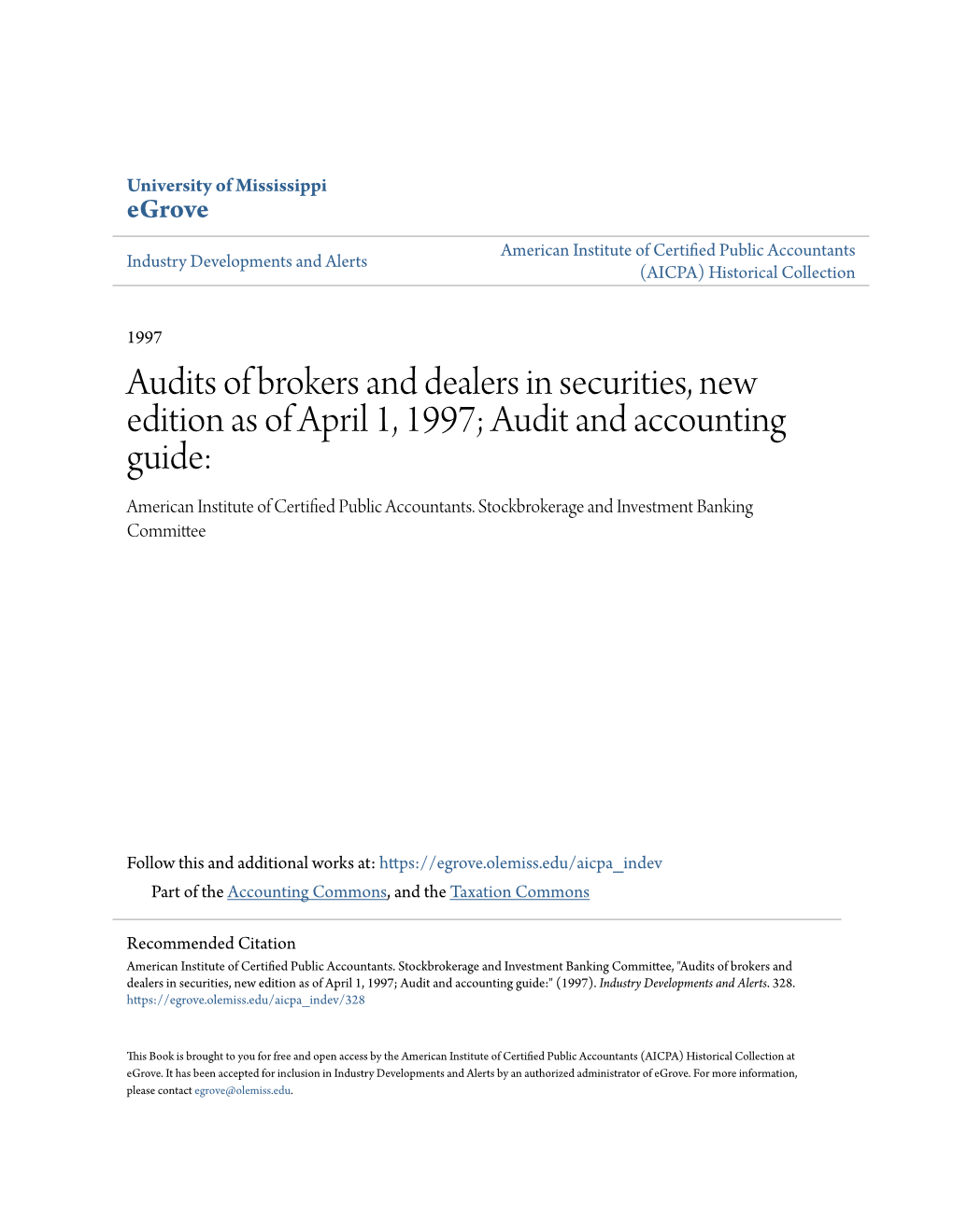 Audits of Brokers and Dealers in Securities, New Edition As of April 1, 1997; Audit and Accounting Guide: American Institute of Certified Public Accountants