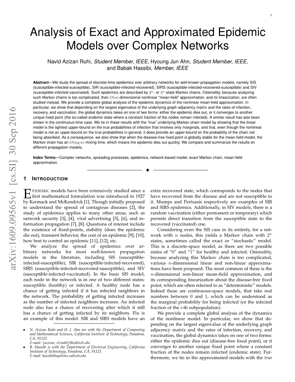 Analysis of Exact and Approximated Epidemic Models Over Complex Networks