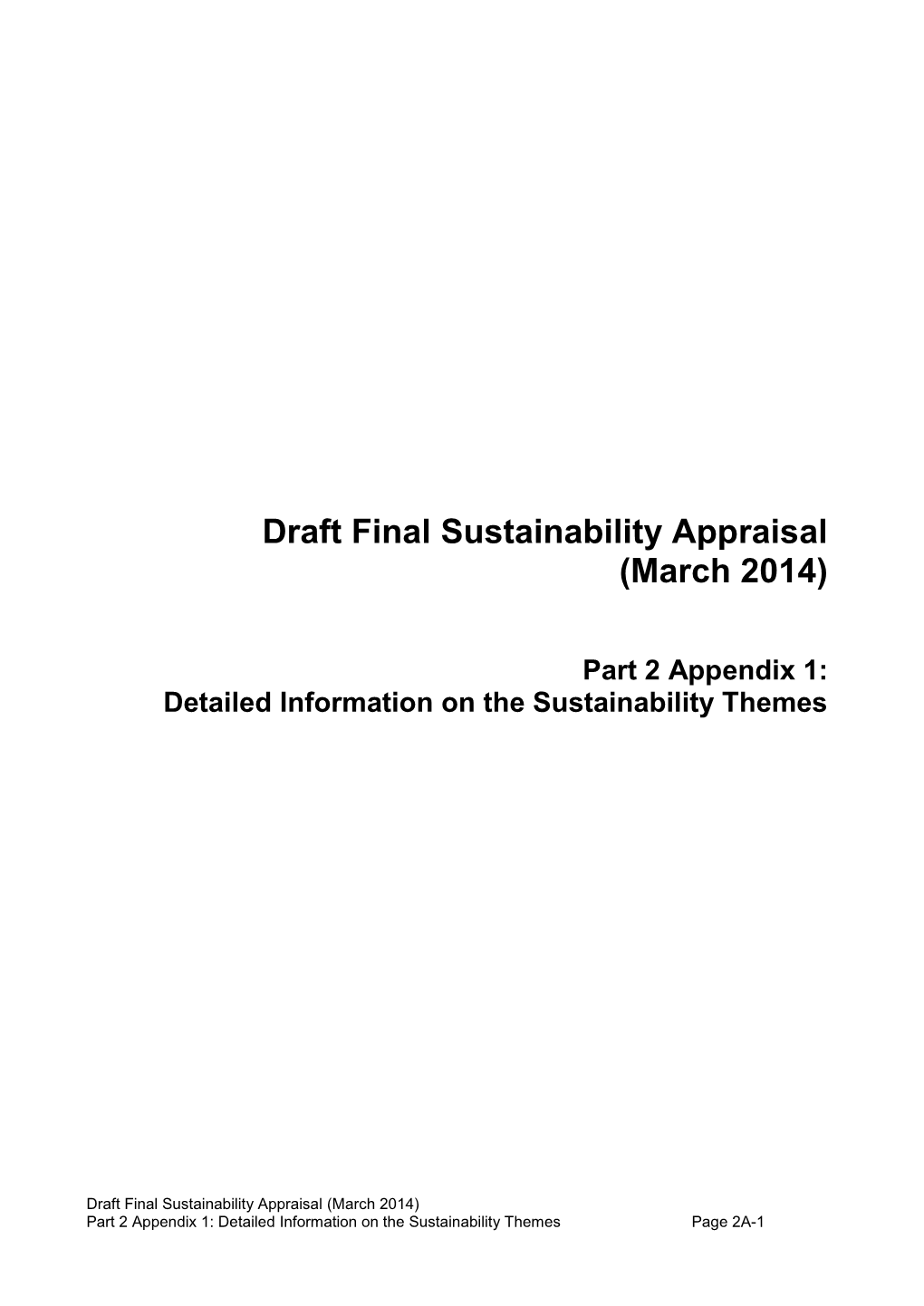 Part 2 Appendix 1: Detailed Information on the Sustainability Themes