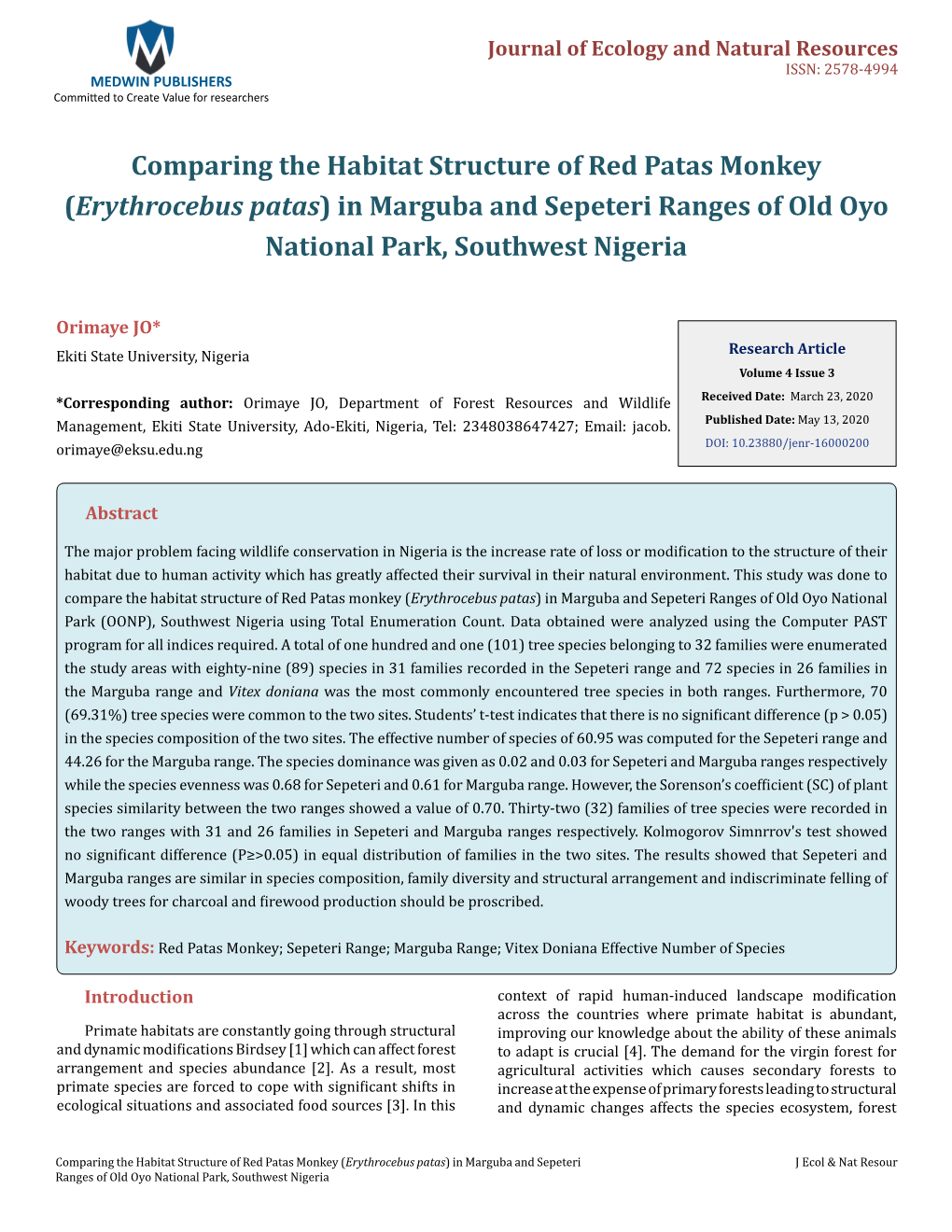 Orimaye JO. Comparing the Habitat Structure of Red Patas Monkey (Erythrocebus Patas) in Marguba and Sepeteri Ranges of Old Oyo N