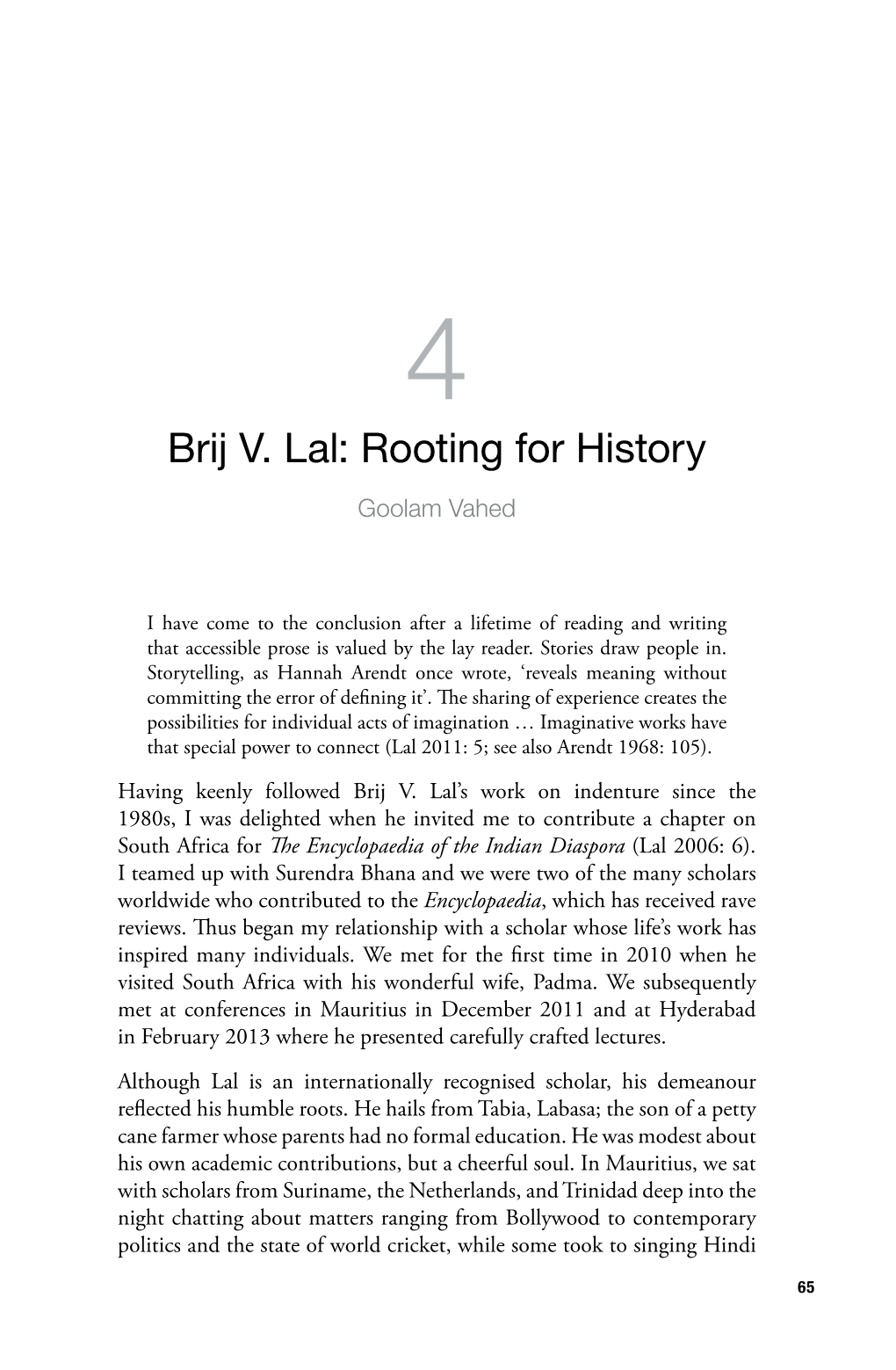 Essays in Honour of Brij V.Lal