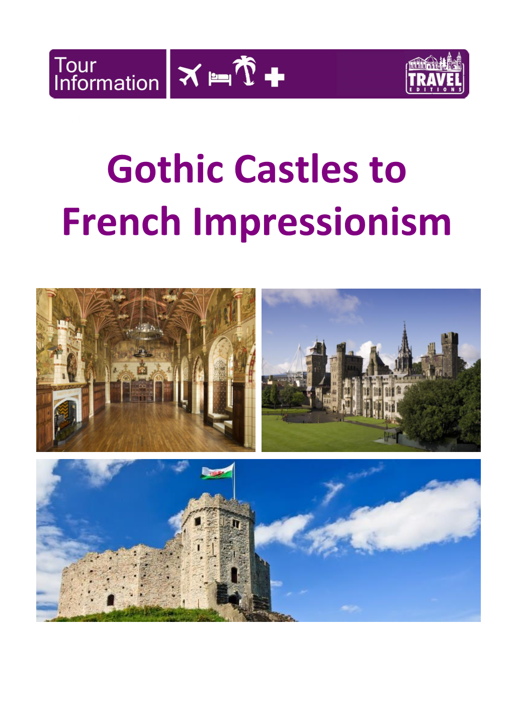 Gothic Castles to French Impressionism