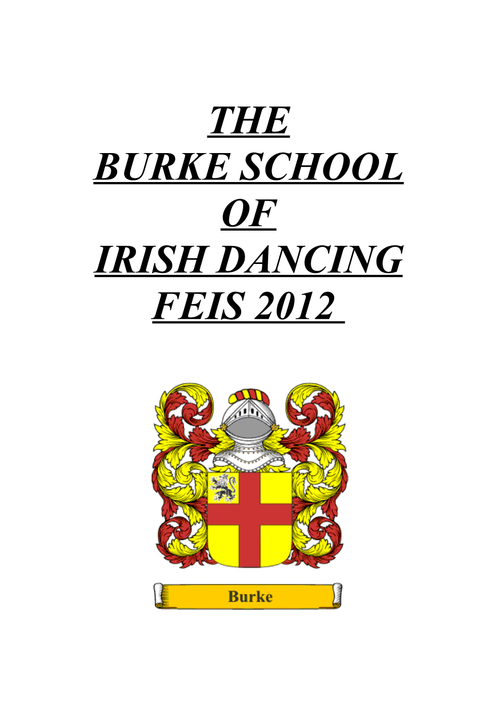 The Burke School of Irish Dancing Feis 2012