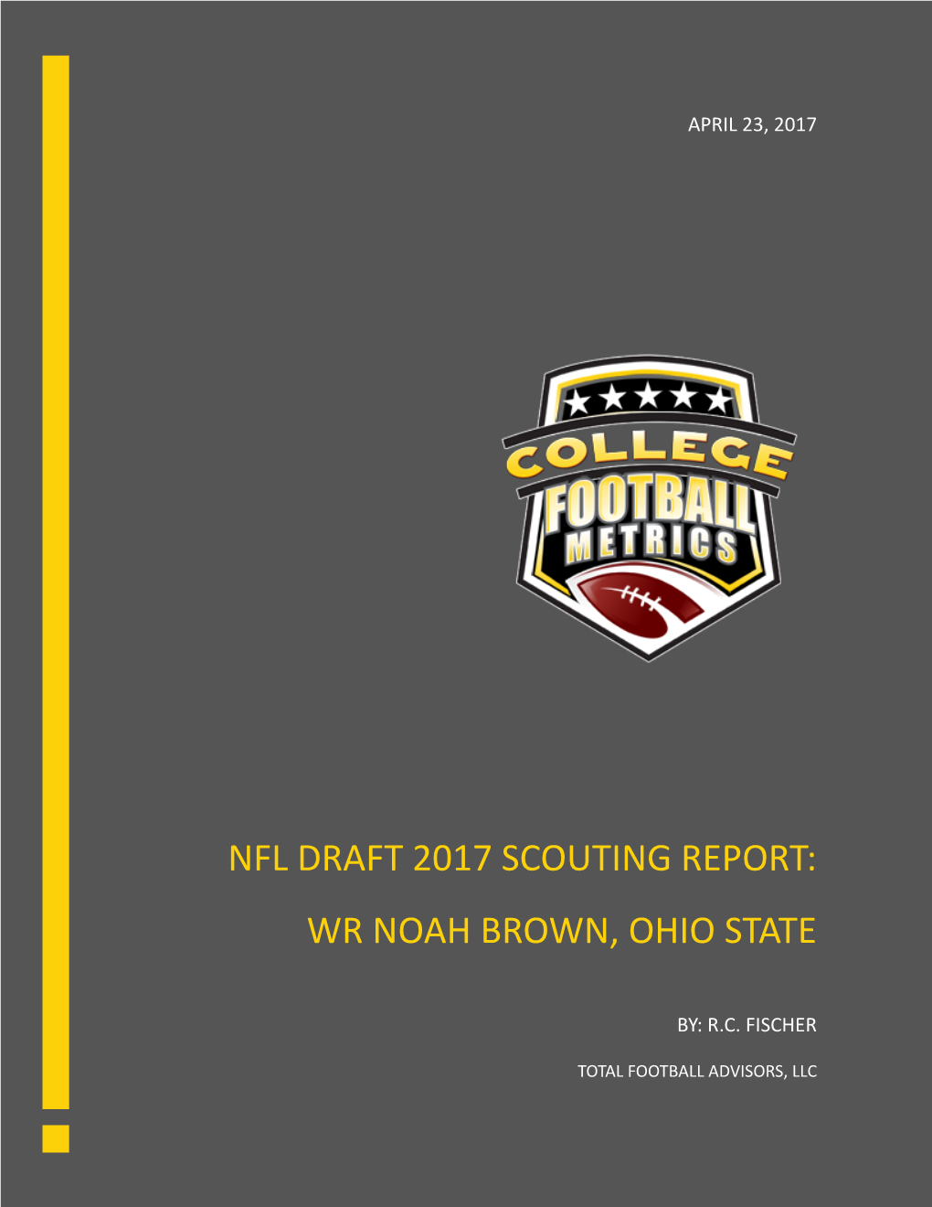 Nfl Draft 2017 Scouting Report: Wr Noah Brown, Ohio State